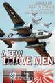 A Few Brave Men, John R. Taylor 