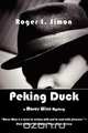 Peking Duck, Roger L. Simon 