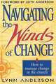 Navigating the Winds of Change, Lynn Anderson 