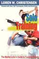 Solo Training, Loren W. Christensen 