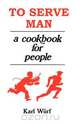To Serve Man, Karl Wurf 