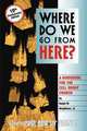 Where Do We Go from Here?, Ralph W. Neighbour 