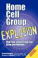 Home Cell Group Explosion, Joel Comiskey 