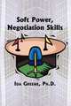 Soft Power Skills, Ida Greene 