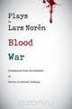 Plays by Lars Noren, Lars Noren 
