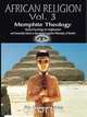 AFRICAN RELIGION Volume 3, Muata Ashby 