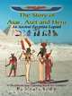 The Story of Asar, Aset and Heru, Muata Ashby 