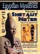 EGYPTIAN MYSTERIES Volume 1, Muata Ashby 