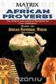MATRIX OF AFRICAN PROVERBS, Muata Ashby 