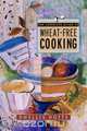 The Complete Guide to Wheat-Free Cooking, Phyllis Potts 
