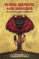 Flying Serpents and Dragons, R. A. Boulay 