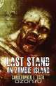 Last Stand on Zombie Island, Christopher Eger 