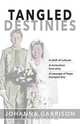 Tangled Destinies, Johanna Garrison 