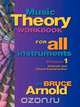 Music Theory Workbook for All Instruments, Volume One, Bruce Arnold 