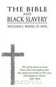 The Bible and Black Slavery in the United States, William L. Banks 