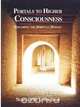 Portals to Higher Consciousness, Norman D. Livergood 