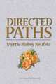 Directed Paths, Myrtle Blabey Neufeld 