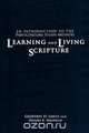 Learning and Living Scripture, Geoffrey D Lentz 