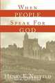 When People Speak for God, Henry E. Neufeld 