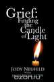 Grief, Jody Neufeld 