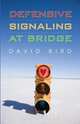 Defensive Signaling at Bridge, David Bird 