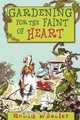 Gardening For the Faint of Heart, Robin Wheeler 