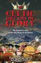 Celtic Dreams of Glory, Barry Mathias 