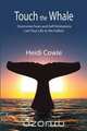 Touch the Whale, Heidi Cowie 