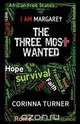 The Three Most Wanted, Corinna Turner 