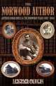 The Norwood Author - Arthur Conan Doyle and the Norwood Years (1891 - 1894), Alistair Duncan 