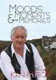 Moods, Moments & Memories, Ken Kitson 