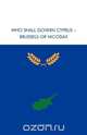 Who Shall Govern Cyprus - Brussels or Nicosia?, A. C. Chrysafis 