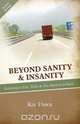 Beyond Sanity & Insanity, Ray Dawn 