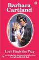Love Finds the Way, Barbara Cartland 