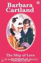 The Ship of Love, Barbara Cartland 