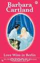 Love Wins in Berlin, Barbara Cartland 
