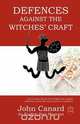 Defences Against the Witches