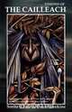 Visions of the Cailleach - Exploring the Myths, Folklore and Legends of the pre-eminent Celtic Hag Goddess, Sorita d