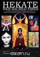Hekate Her Sacred Fires, Sorita D