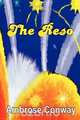 The Reso, Ambrose Conway 