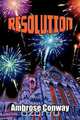 Resolution, Ambrose Conway 