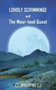 Loholt Scrimminge and The Moor-Land Quest, Emma Stone 