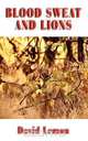 Blood Sweat and Lions, David Lemon 