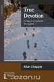 True Devotion, Allan Chapple 