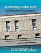 Promoting Normal Birth, 