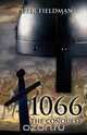 1066 The Conquest, Peter Fieldman 