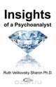 Insights of a Psychoanalyst, Ruth Velikovsky Sharon 