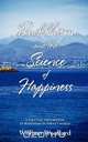 Buddhism and the Science of Happiness - A personal exploration of Buddhism in today