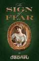 The Sign of Fear - The Adventures of Mrs.Watson with a Supporting Cast Including Sherlock Holmes, Dr.Watson and Moriarty, Molly Carr 