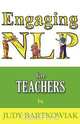 Nlp for Teachers, Judy Bartkowiak 